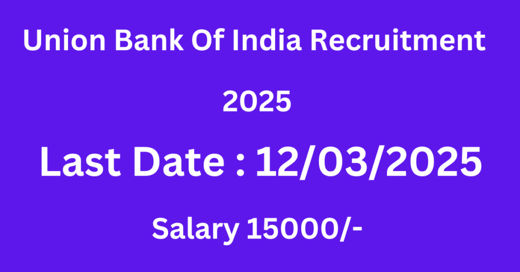 Union Bank of India RECRUITMENT 2025