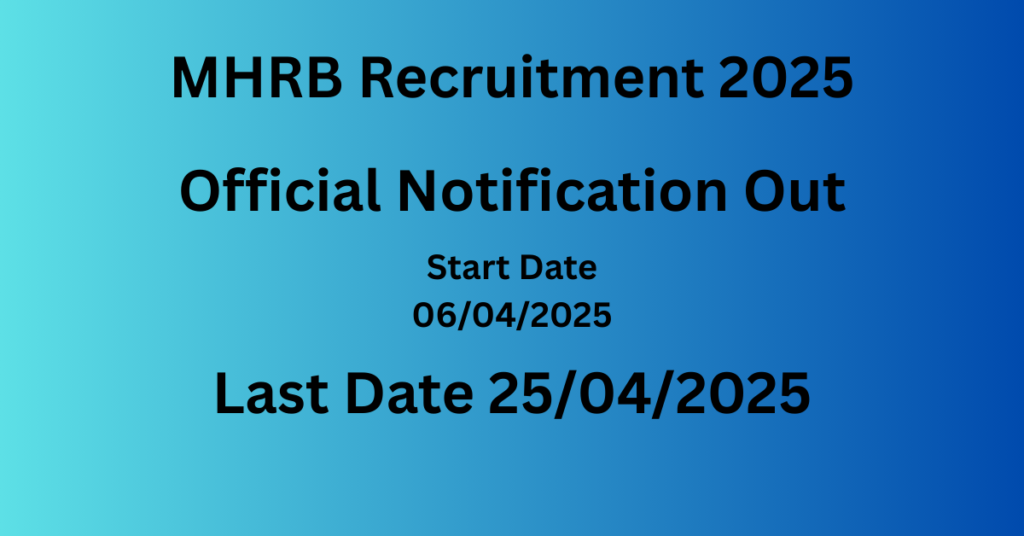 MHRB Assam Recruitment 2025